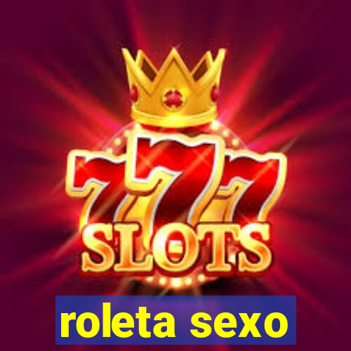 roleta sexo